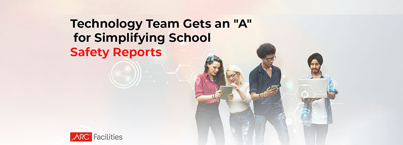 Technology Team Gets an "A" for  Simplifying School Safety Reports