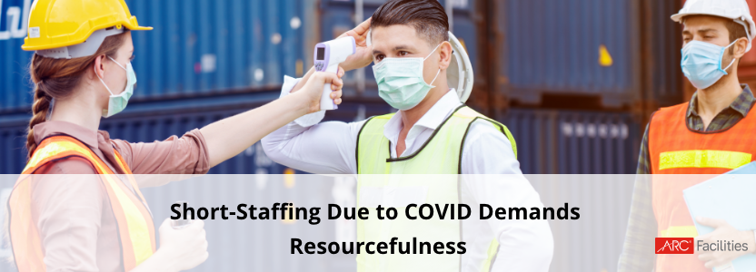 Short-Staffing Due to COVID   Demands Resourcefulness