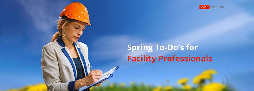 Spring To-Do’s for Facility Professionals